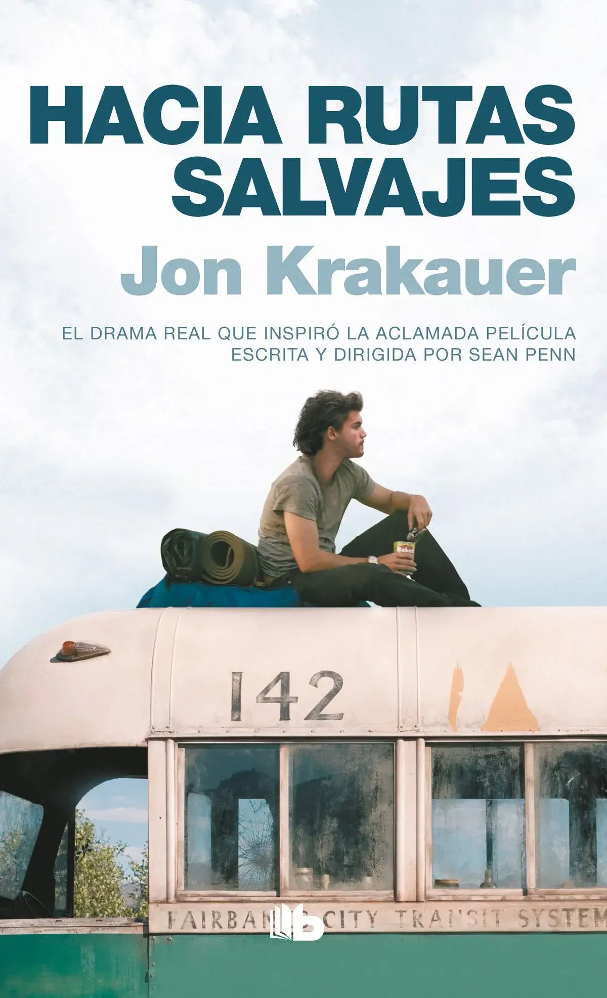 Portada Hacia rutas salvajes — Jon Krakauer