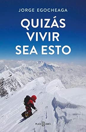 Portada Quizás vivir sea esto — Jorge Egocheaga