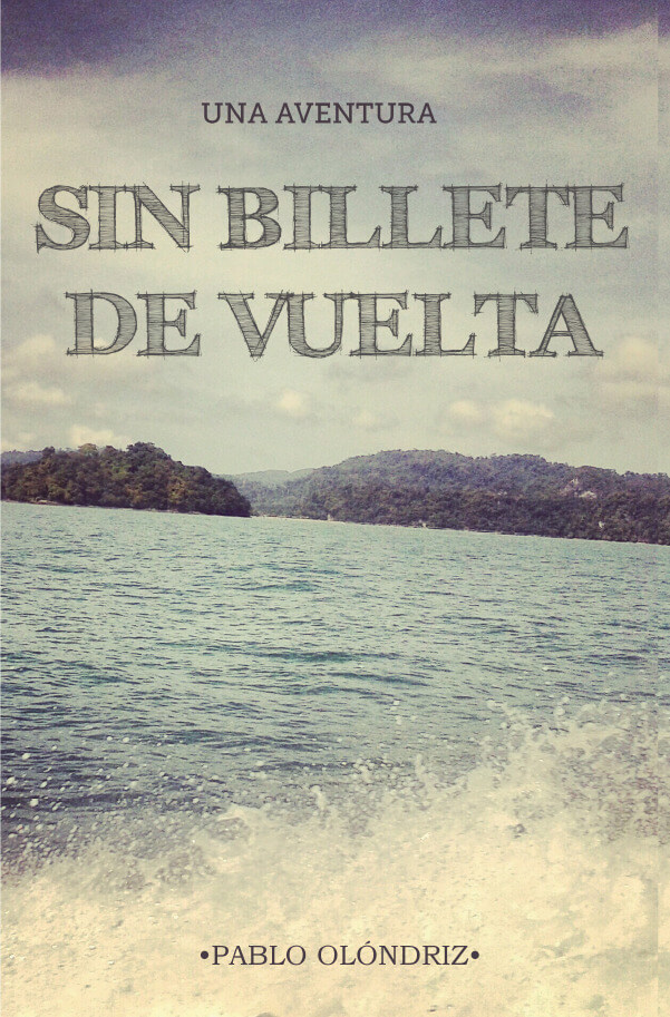 Sin Billete de Vuelta — Pablo Olóndriz